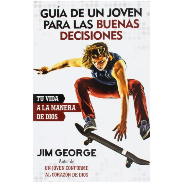 Guía De Un Joven Para Las Buenas Decisiones
