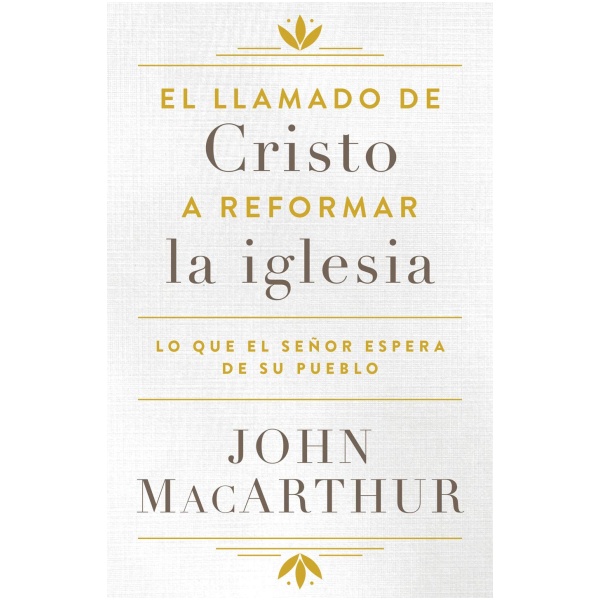 El llamado de Cristo a reformar la iglesia