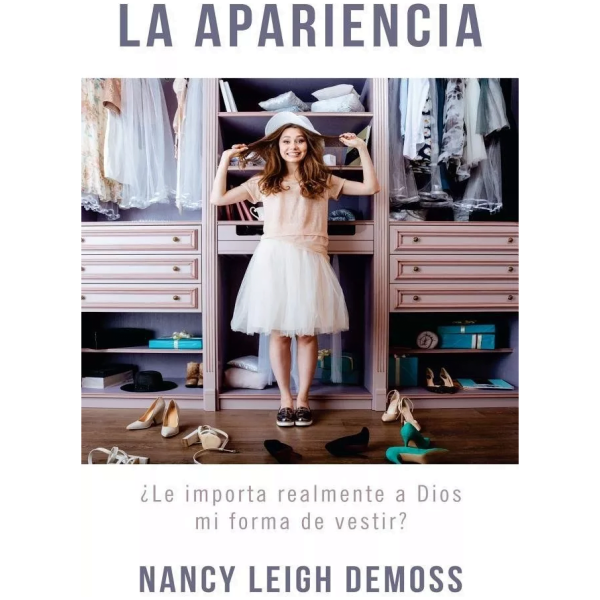 La Apariencia: ¿le Importa A Dios Mi Forma De Vestir?