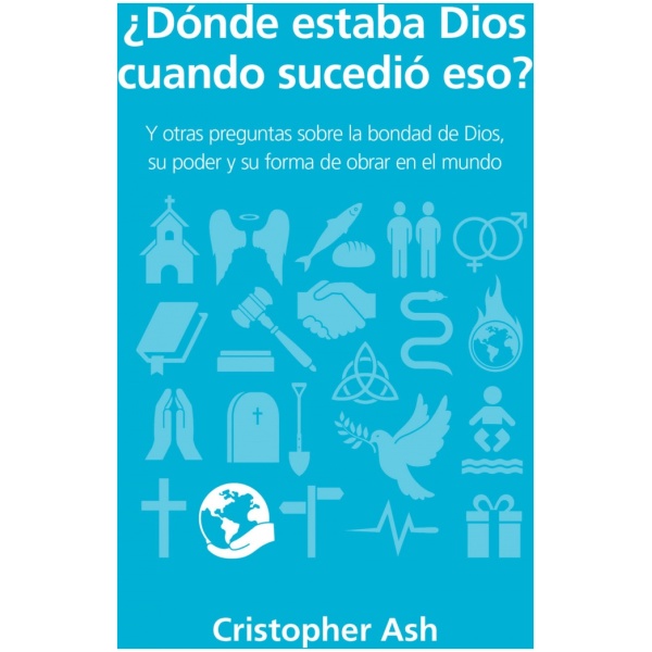 ¿Dónde estaba Dios cuando sucedió eso?