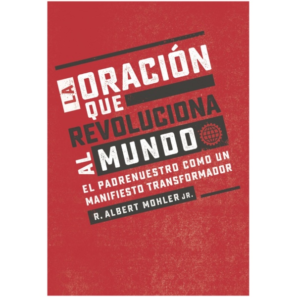 La oración que revoluciona al mundo