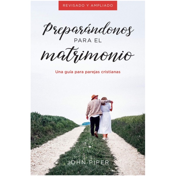 Preparándonos Para El Matrimonio