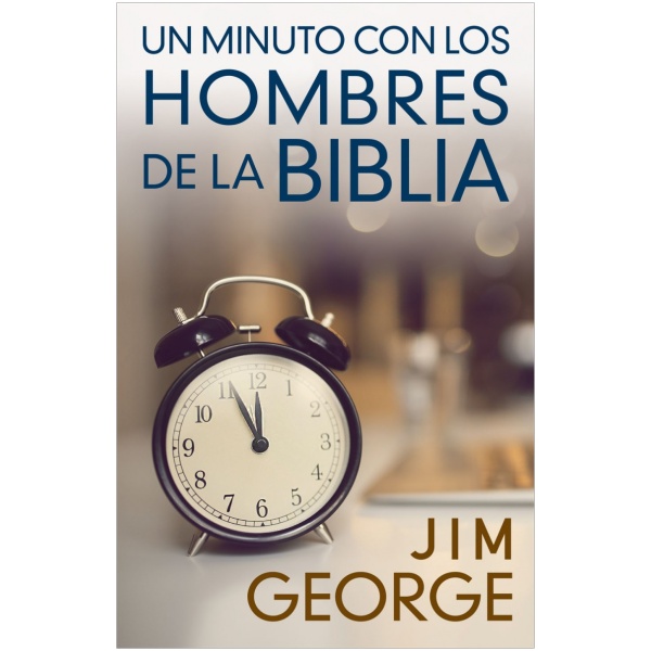 Un minuto con los hombres de la Biblia