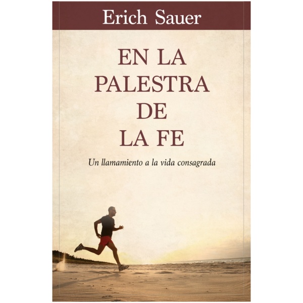 En la palestra de la fe