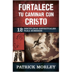 Fortalece tu caminar con Cristo