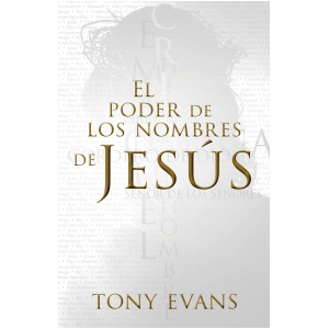 El Poder de Los Nombres de Jesús