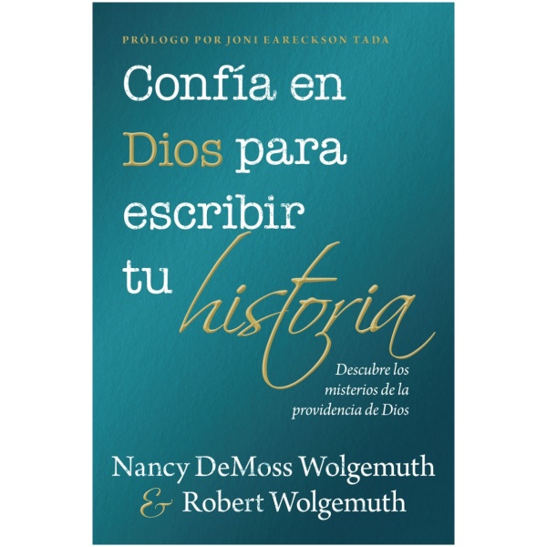 Confía en Dios para escribir tu historia