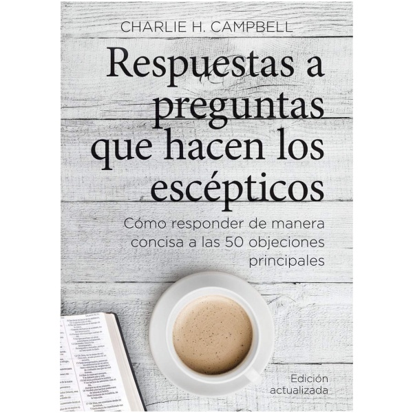 Respuestas A Preguntas Que Hacen Los Escépticos