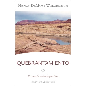 Quebrantamiento: El corazón avivado por Dios