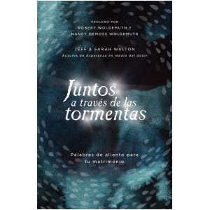 Juntos a Través de Las Tormentas