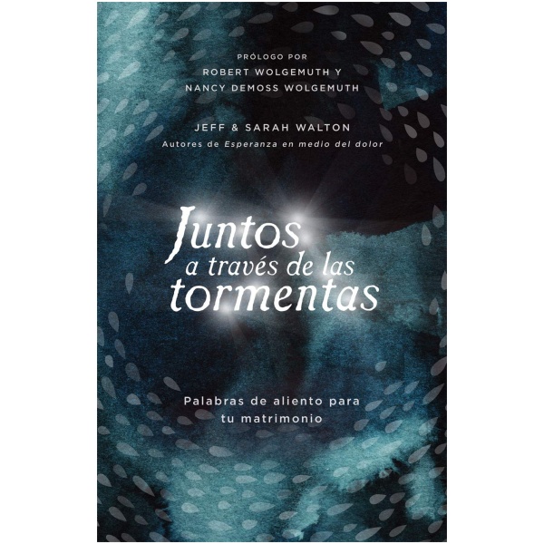 Juntos a Través de Las Tormentas