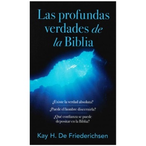 Las Profundas Verdades de la Biblia