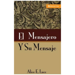 El Mensajero y su Mensaje