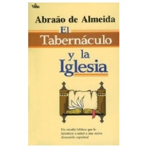 El Tabernáculo Y La Iglesia