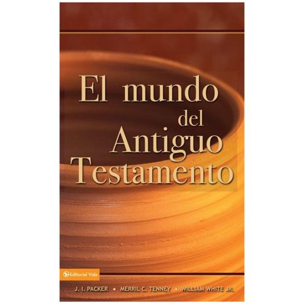 El Mundo Del Antiguo Testamento