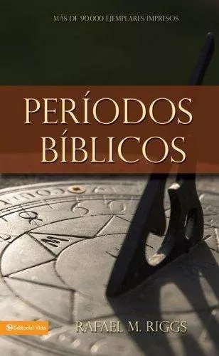 Periodos Bíblicos (nueva Edición)