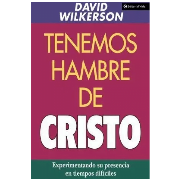 Tenemos Hambre De Cristo