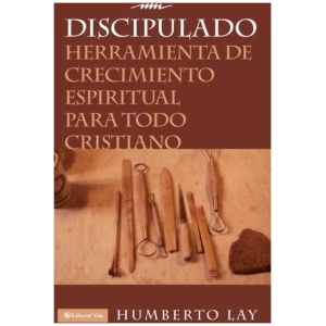 Discipulado: Herramienta De Crecimiento Para Todo Cristiano