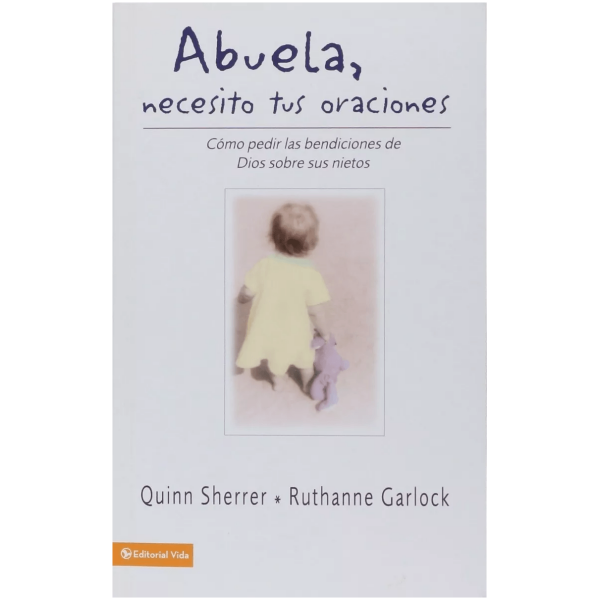 Abuela, Necesito Tus Oraciones