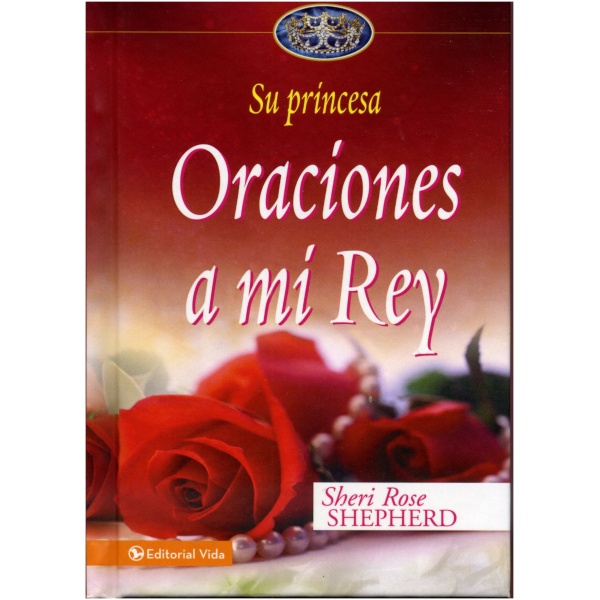 Oraciones A Mi Rey