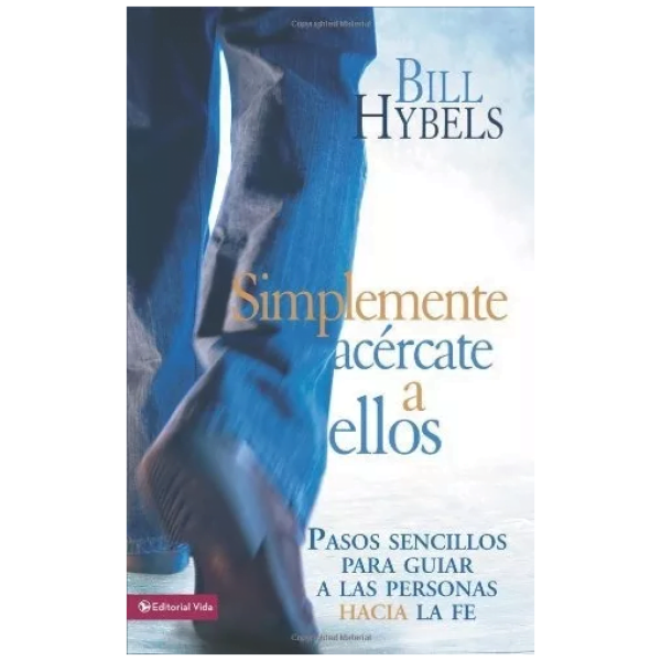 Simplemente Acércate A Ellos: Pasos Sencillos Para Guiar...