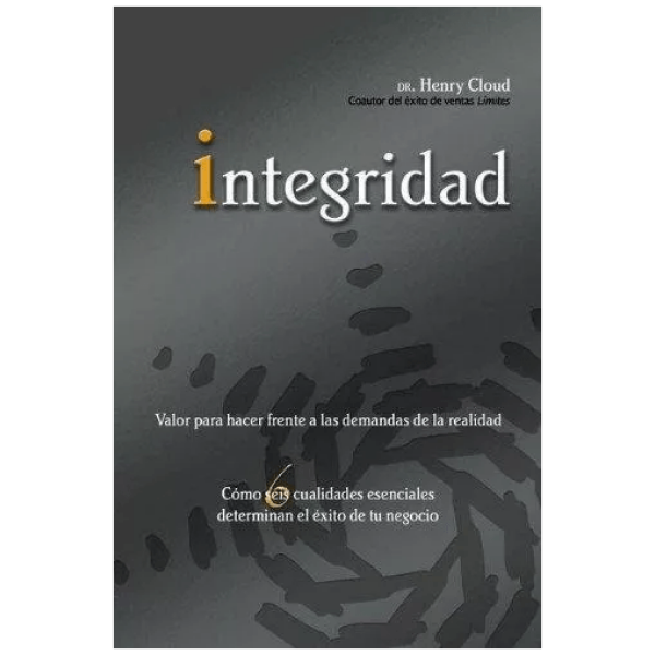 Integridad: Valor Para Hacer Frente A Las Demandas...