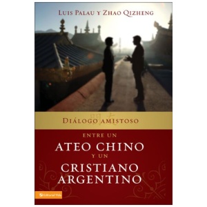 Diálogo Amistoso entre un Ateo Chino y un Cristiano Argentino