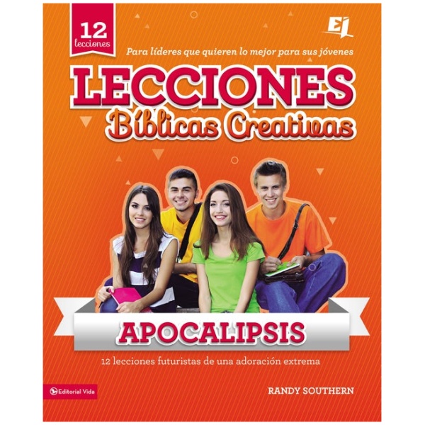 Lecciones Bíblicas Creativas: Apocalipsis