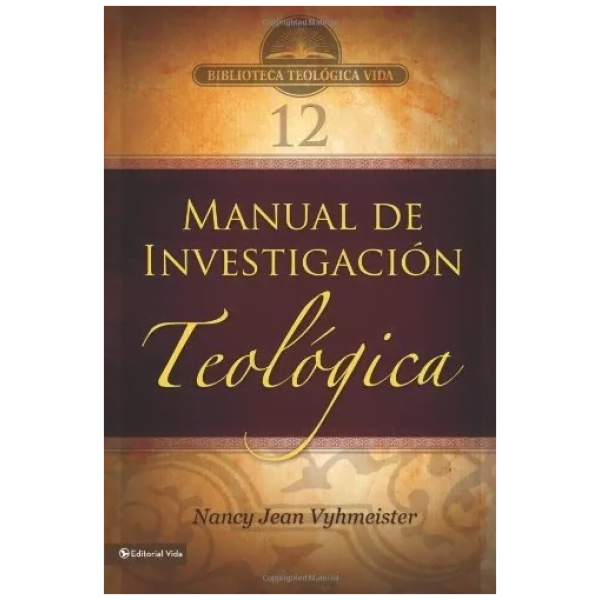 Btv 12: Manual De Investigación Teológica