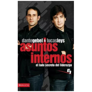 Asegure El Asuntos Internos: El Lado Secreto Del Liderazgo