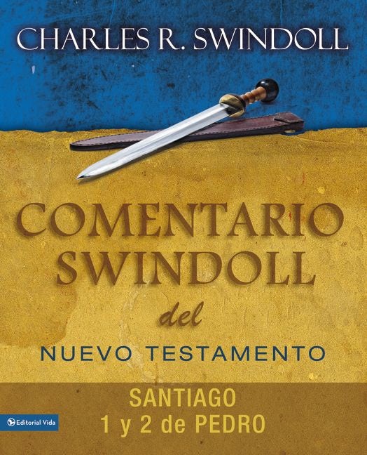 Comentario Swindoll Nuevo Testamento Santiago, Pedro 1 y 2
