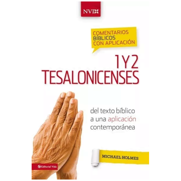 Comentario Bíblico Con Aplicación, Nvi 1 Y 2 Tesalonicenses
