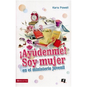 ¡Ayúdeme! Soy mujer en el ministerio juvenil