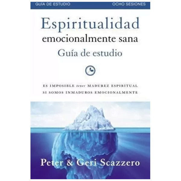 Espiritualidad Emocionalmente Sana - Guía De Estudio