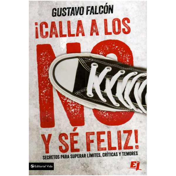 Calla A Los No Y Sé Feliz