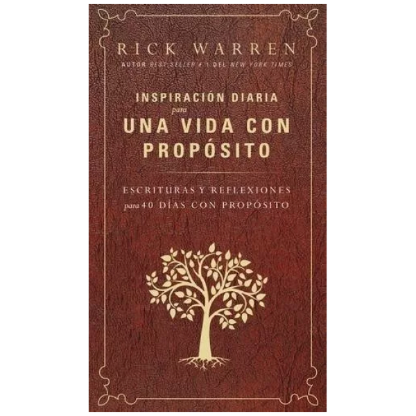 Inspiración Diaria Para Una Vida Con Propósito