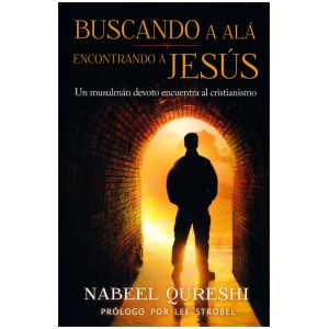 Buscando a Alá Encontrando a Jesús