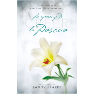 Creer: La Esperanza De La Pascua