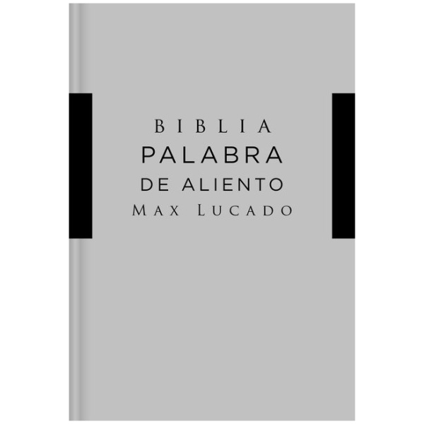 NVI Biblia Max Lucado Palabra de Aliento Tapa Dura Gris