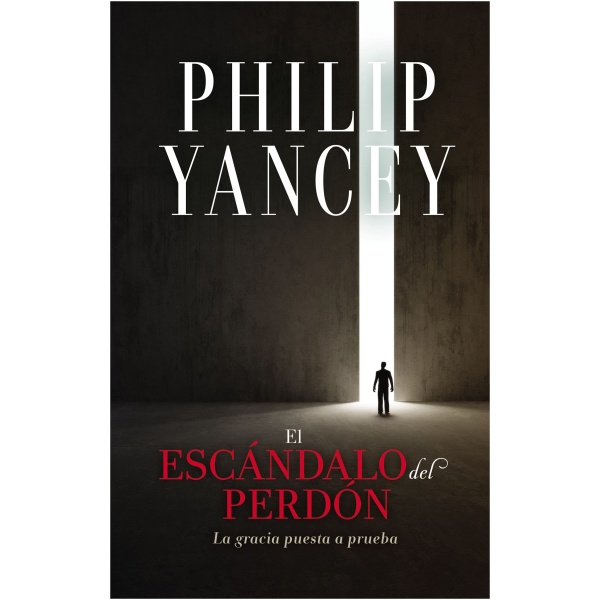 El Escándalo Del Perdón