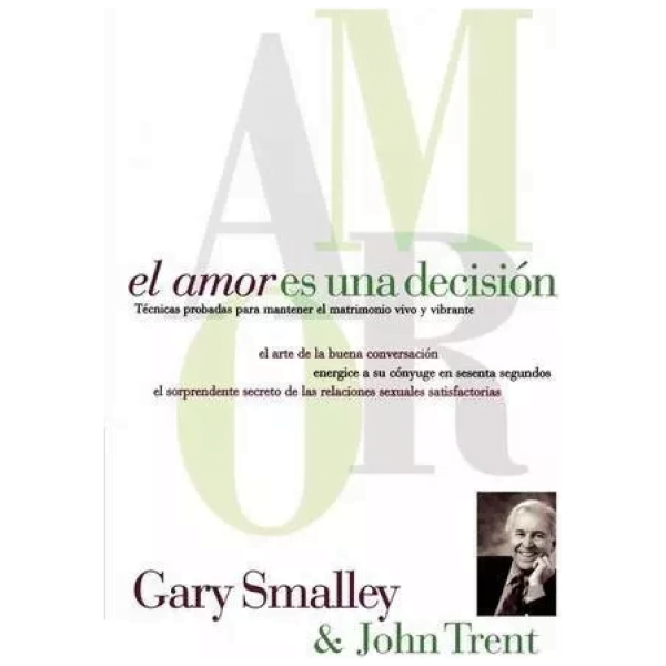 El Amor Es Una Decisión