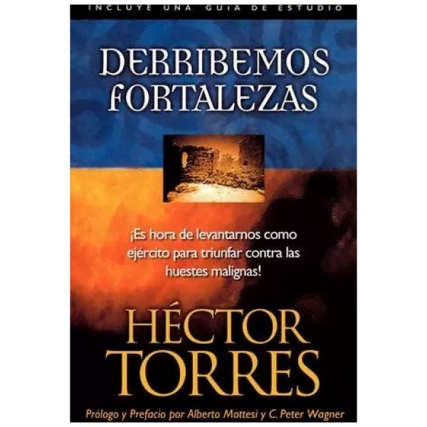 Derribemos Fortalezas
