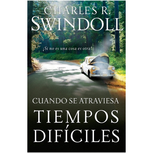 Cuando Se Atraviesa Tiempos Difíciles