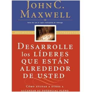 Desarrolle Los Lideres Que Están Alrededor De Usted