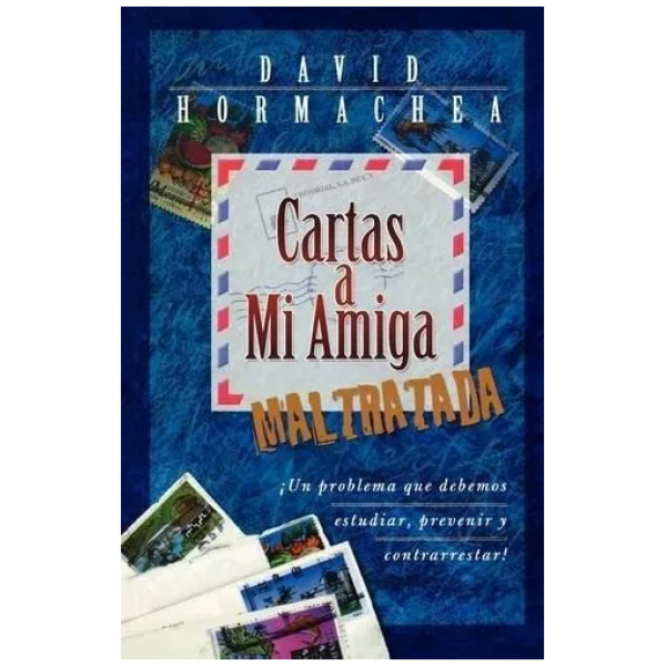Cartas A Mi Amiga Maltratada