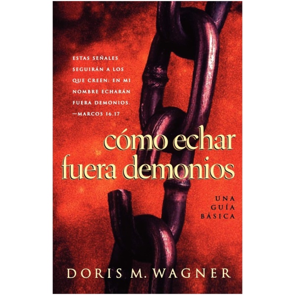 Cómo Echar Fuera Demonios