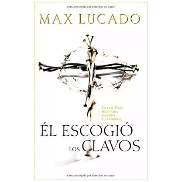 Él Escogió Los Clavos