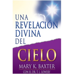 Una Revelación Divina del Cielo