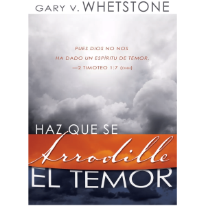 Haz Que Se Arrodille El Temor