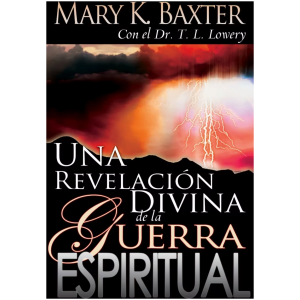 Una Revelación Divina De La Guerra Espiritual